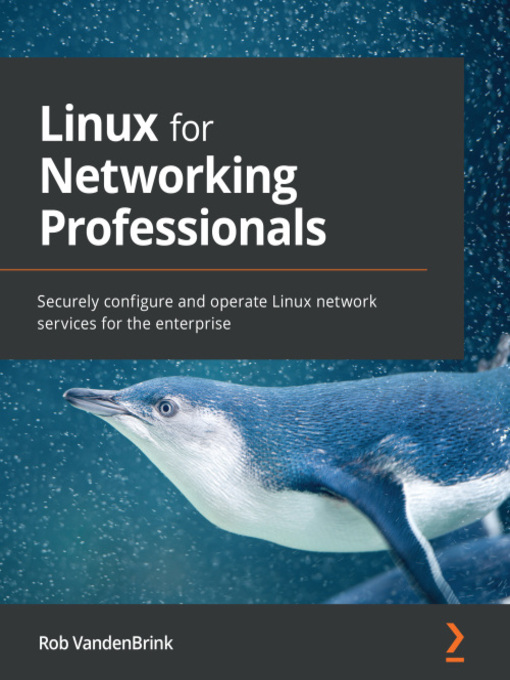 Title details for Linux for Networking Professionals by Rob VandenBrink - Available